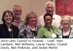 2014 Laity Council in Orlando – LtoR: Pam Lambert, Neil Williams, Layne Taylor, Crystal Davis, Neil Pinkman, and Jackie Martin
