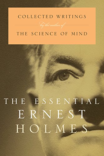 Essential Ernest Holmes Book