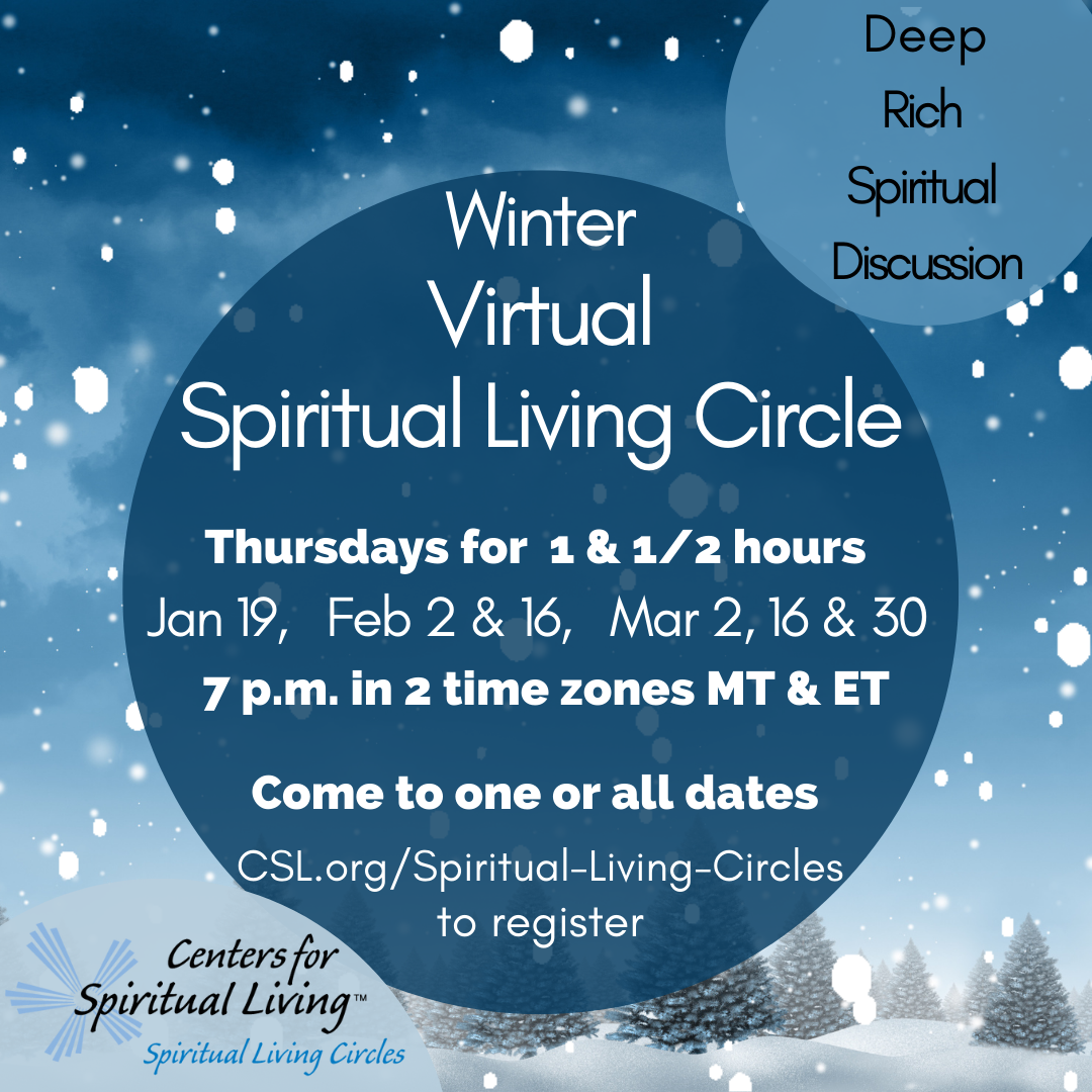 Winter Virtual Spiritual Living Circle 23